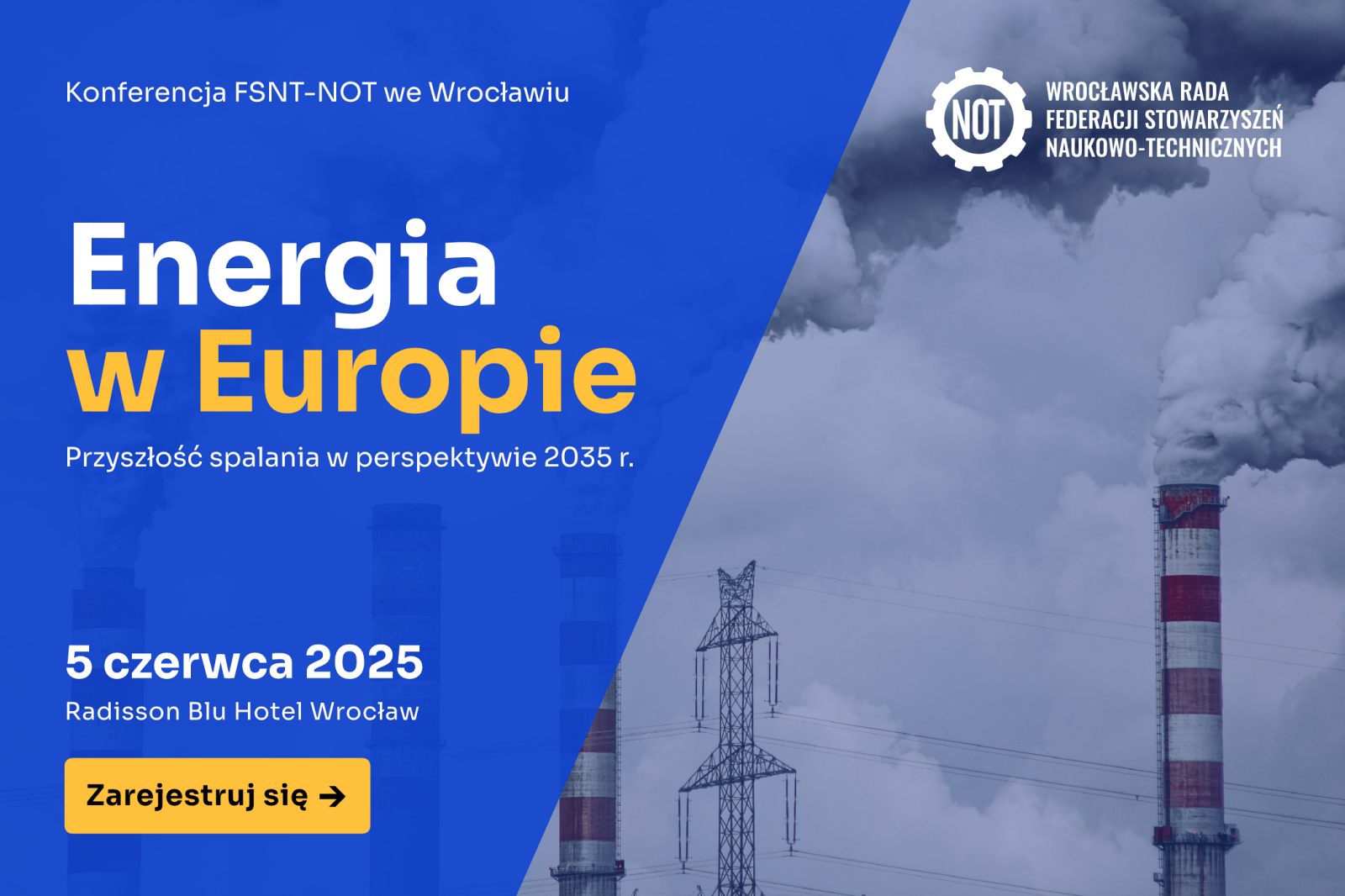 20250529-not.pl- Konferencja “Energia w Europie. Przyszłość spalania w perspektywie 2035 r.”